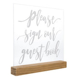 Wood Acrylic “Please Sign our guestbook” Sign