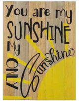 Wood “You are my sunshine” Sign
